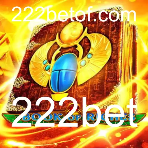 Explorando o Mundo Fascinante de BookofRiches na Plataforma 222bet